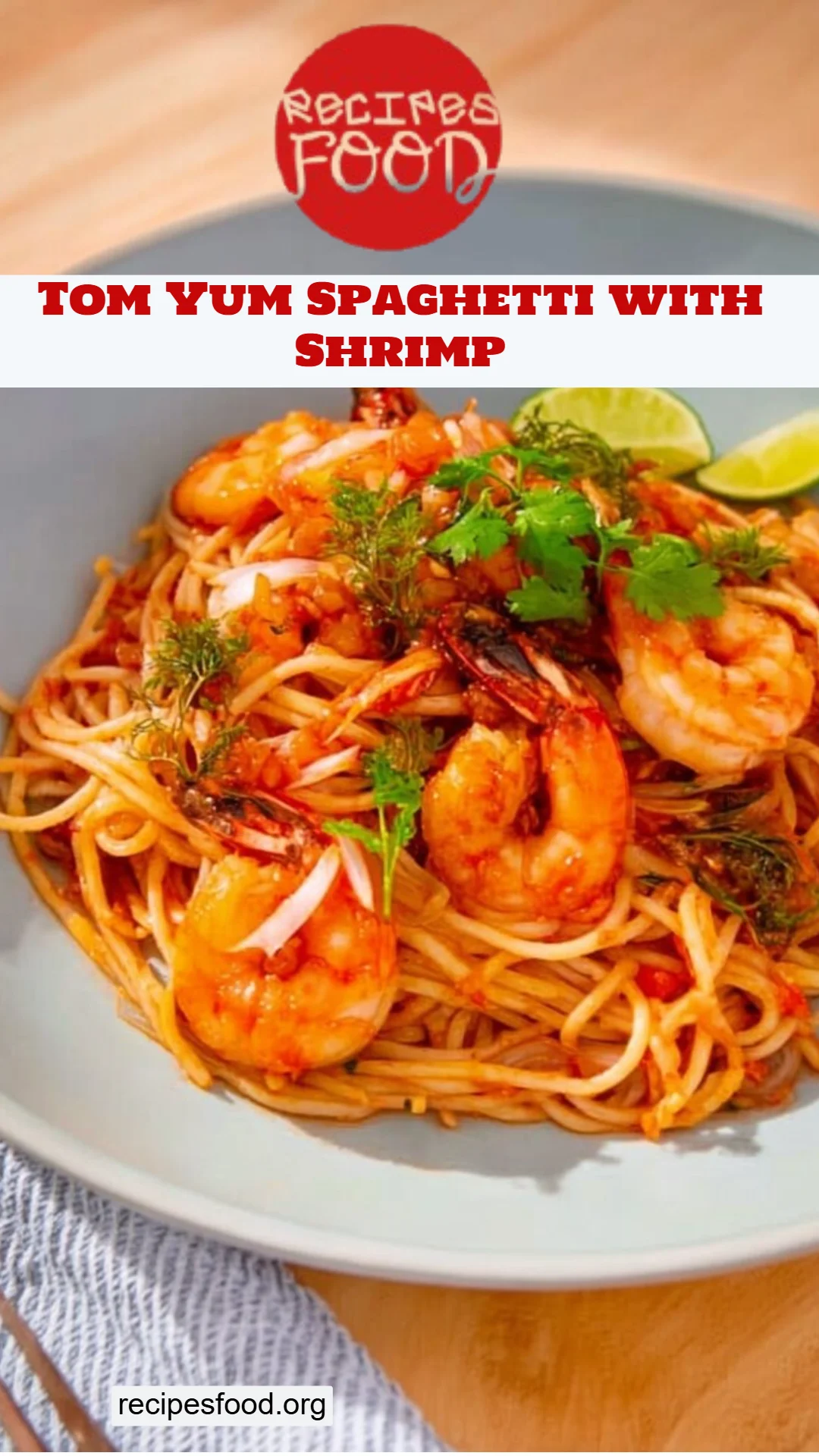 Tom Yum Spaghetti with Shrimp