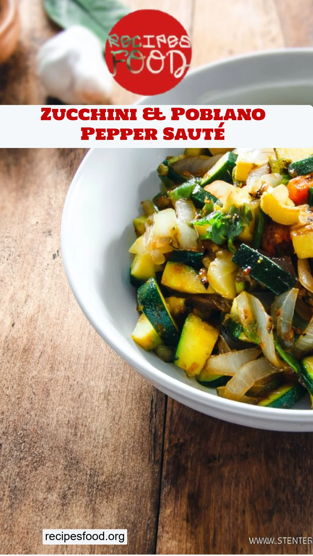 Zucchini & Poblano Pepper Sauté