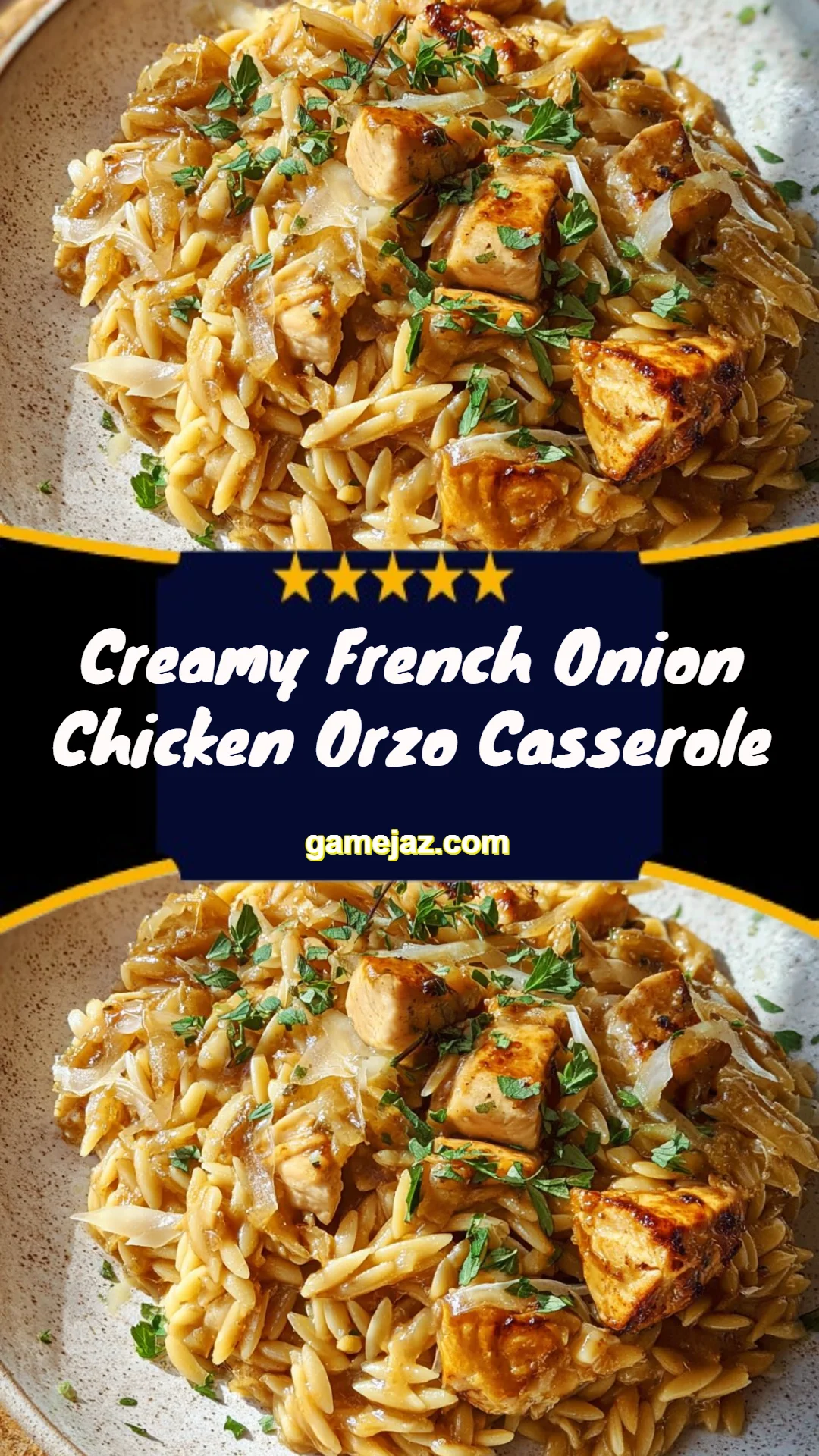Creamy French Onion Chicken Orzo Casserole