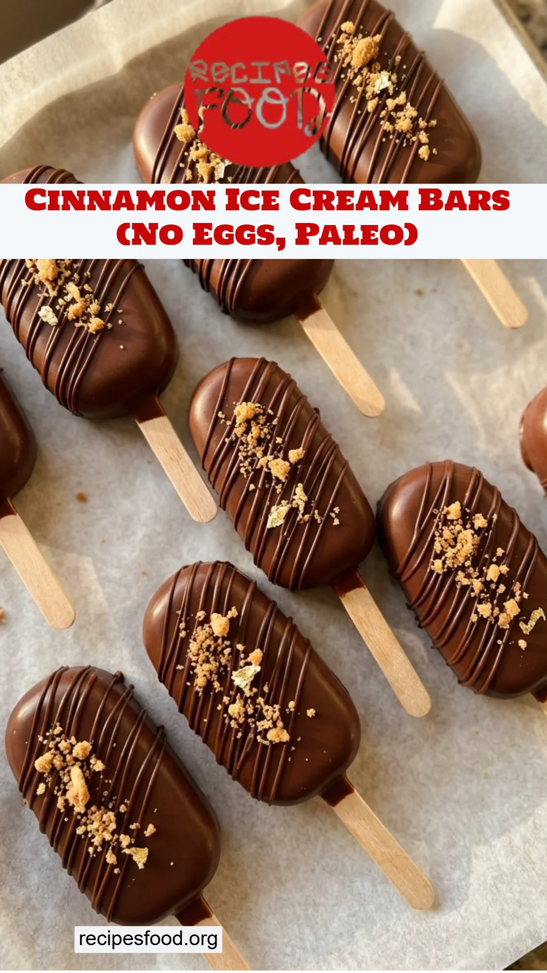 Cinnamon Ice Cream Bars (No Eggs, Paleo)