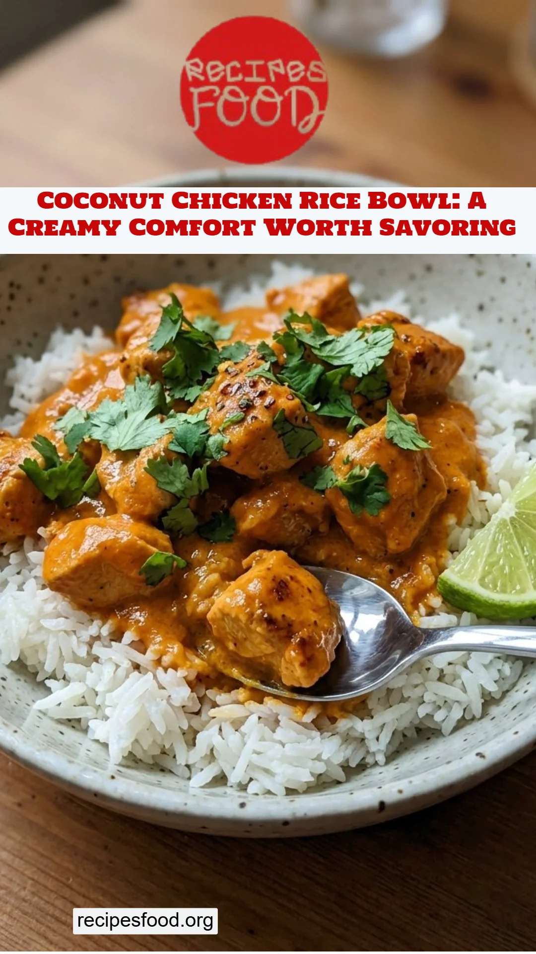 Coconut Chicken Rice Bowl: A Creamy Comfort Worth Savoring