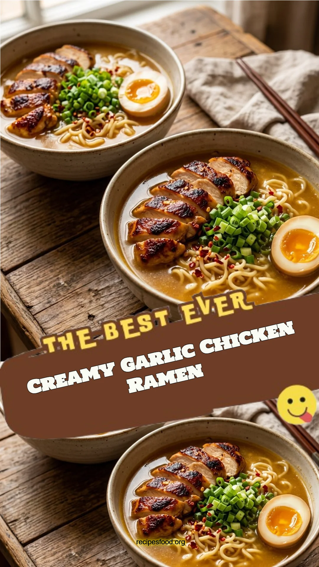 Creamy Garlic Chicken Ramen