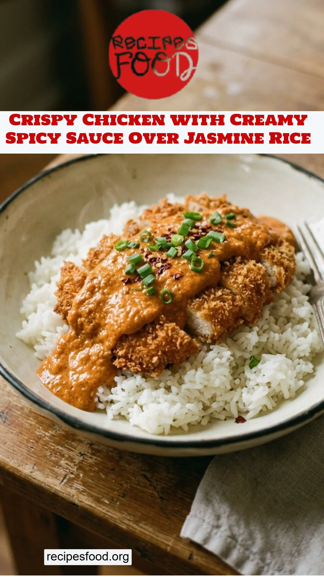 Crispy Chicken with Creamy Spicy Sauce Over Jasmine Rice