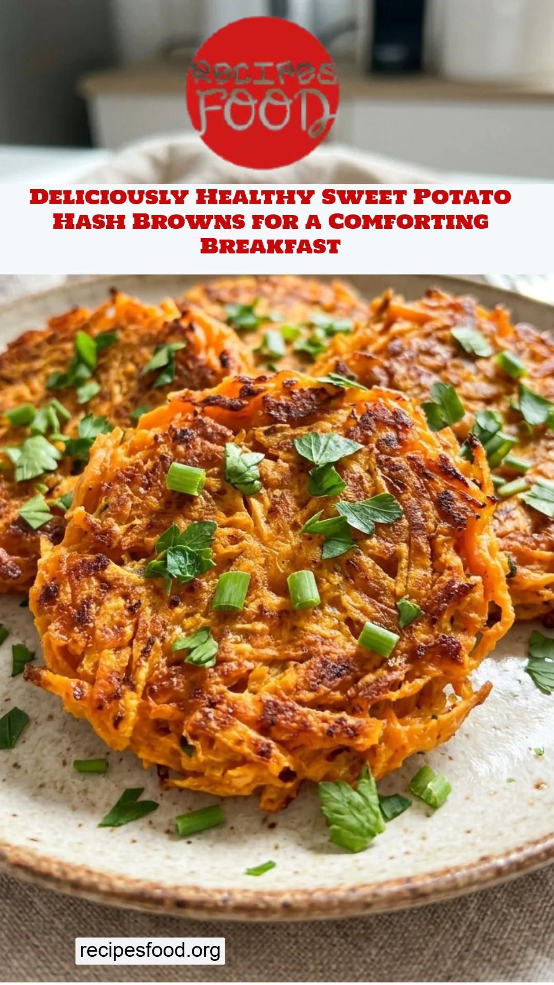 Deliciously Healthy Sweet Potato Hash Browns for a Comforting Breakfast