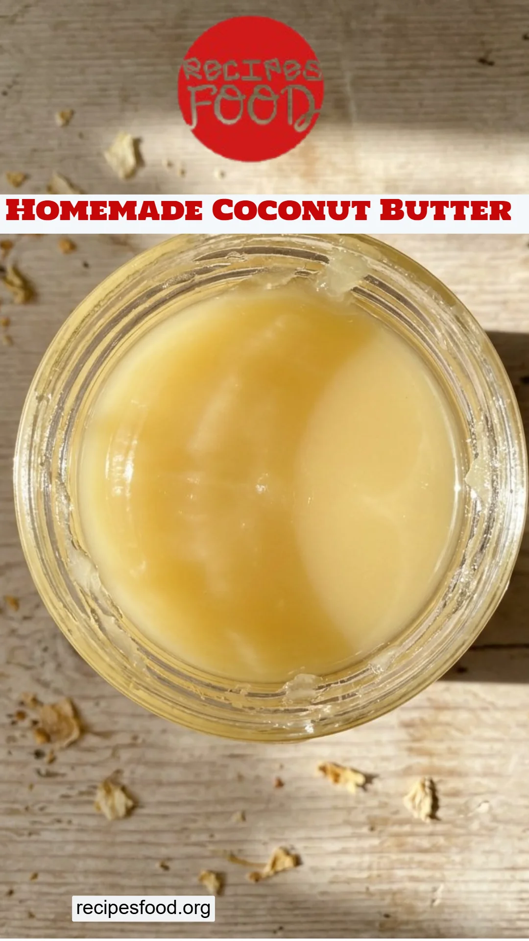 Homemade Coconut Butter