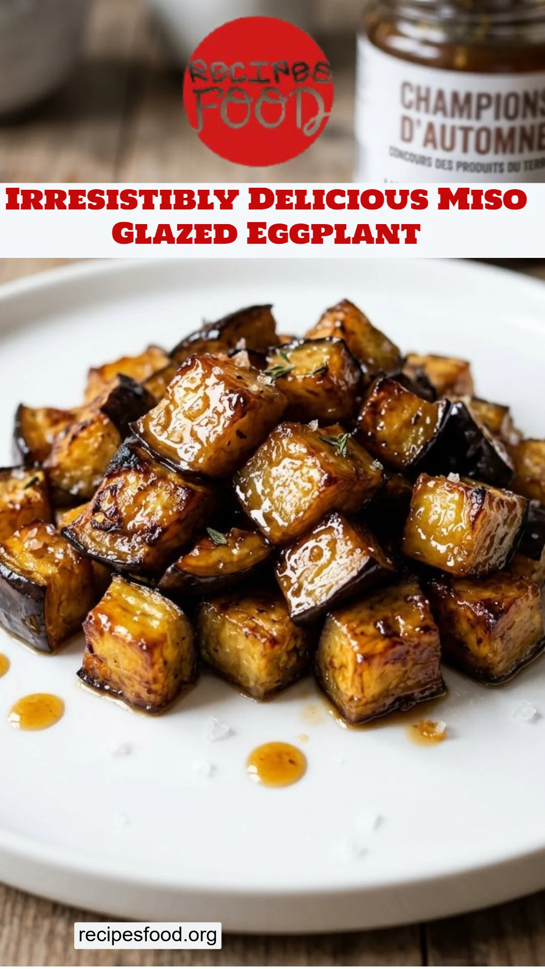 Irresistibly Delicious Miso Glazed Eggplant