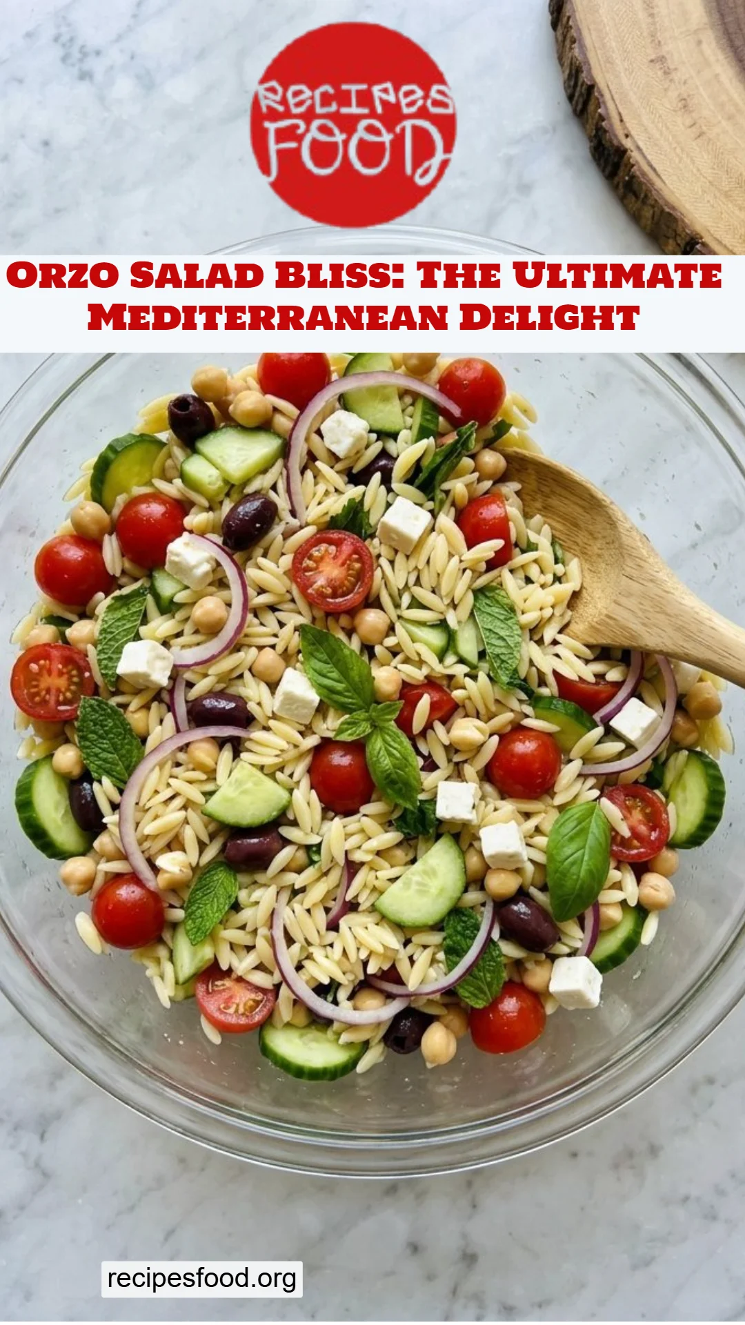 Orzo Salad Bliss: The Ultimate Mediterranean Delight